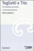 Togliatti e Tito. Tra identità nazionale e internazionalismo