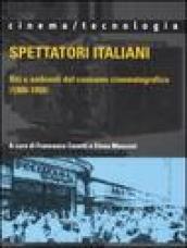 Spettatori italiani. Riti e ambienti del consumo cinematografico (1900-1950)