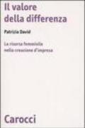 Il valore della differenza. La risorsa femminile nella creazione d'impresa