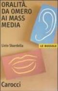 Oralità. Da Omero ai mass media