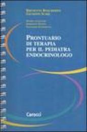 Prontuario di terapia per il pediatra endocrinologo