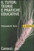 Il tutor: teorie e pratiche educative