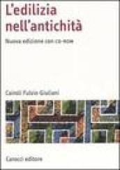 L'edilizia nell'antichità. Con CD-ROM