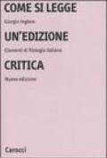 Come si legge un'edizione critica. Elementi di filologia italiana