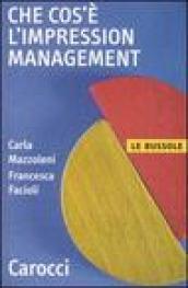 Che cos'è l'impression management