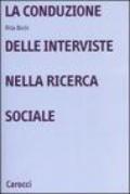 La conduzione delle interviste nella ricerca sociale