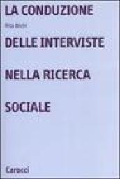 La conduzione delle interviste nella ricerca sociale