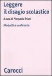 Leggere il disagio scolastico. Modelli a confronto