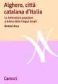 Alghero, città catalana d'Italia. La letteratura popolare a tutela delle lingue locali