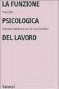 La funzione psicologica del lavoro