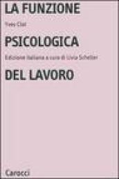 La funzione psicologica del lavoro