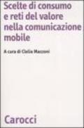 Scelte di consumo e reti del valore nella comunicazione mobile