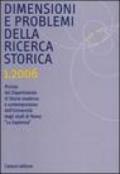 Dimensioni e problemi della ricerca storica. Rivista del Dipartimento di Storia moderna dell'Università degli studi di Roma «La Sapienza» (2006): 1