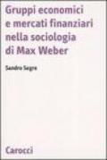 Gruppi economici e mercati finanziari nella sociologia di Max Weber