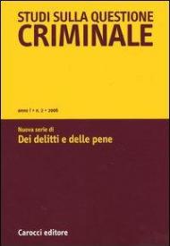 Studi sulla questione criminale (2006). Vol. 2