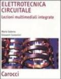 Elettrotecnica circuitale. Lezioni multimediali integrate