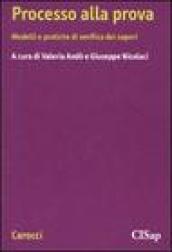 Processo alla prova. Modelli e pratiche di verifica dei saperi