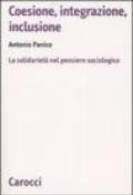 Coesione, integrazione, inclusione. La solidarietà nel pensiero sociologico