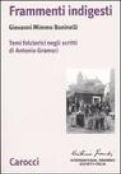 Frammenti indigesti. Temi folclorici negli scritti di Antonio Gramsci