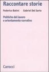 Raccontare storie. Politiche del lavoro e orientamento narrativo