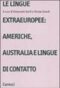Le lingue extraeuropee: Americhe, Australia e lingue di contatto