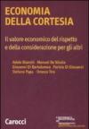 Economia della cortesia. Il lavoro economico del rispetto e della considerazione degli altri