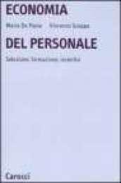 Economia del personale. Selezione, formazione, incentivi