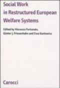 Social work in restructured European Welfare Systems