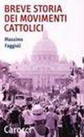Breve storia dei movimenti cattolici