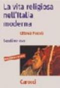 La vita religiosa nell'Italia moderna. Secoli XV-XVIII