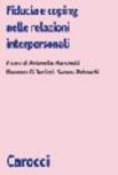 Fiducia e coping nelle relazioni interpersonali