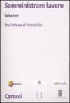 Somministrare lavoro. Una lettura al femminile