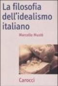 La filosofia dell'idealismo italiano