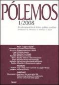 Pólemos. Rivista semestrale di diritto, politica e cultura (2008). Vol. 1