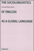 The sociolinguistics of english as a global language