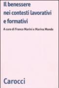 Il benessere nei contesti lavorativi e formativi