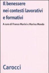 Il benessere nei contesti lavorativi e formativi