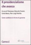 Il presidenzialismo che avanza. Come cambiano le forme di governo