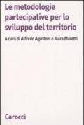 Le metodologie partecipative per lo sviluppo del territorio