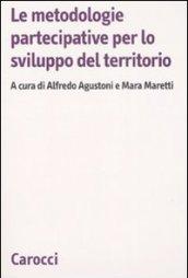 Le metodologie partecipative per lo sviluppo del territorio