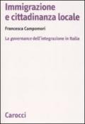 Immigrazione e cittadinanza locale. La governance dell'integrazione in Italia
