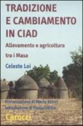 Tradizione e cambiamento in Ciad. Allevamento e agricoltura tra i Masa