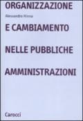 Organizzazione e cambiamento nelle pubbliche amministrazioni