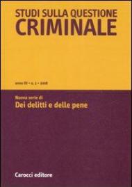 Studi sulla questione criminale (2008). Vol. 2