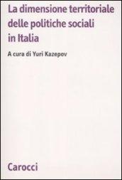 La dimensione territoriale delle politiche sociali in Italia