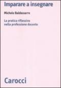 Imparare a insegnare. La pratica riflessiva nella professione docente