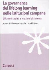 La governance del lifelong learning nelle istituzioni campane. Gli attori sociali e le azioni di sistema