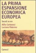 La prima espansione economica europea. Secoli XI-XV