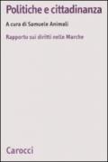 Politiche e cittadinanza. Rapporto sui diritti nelle Marche