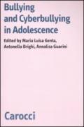 Bullying and cyberbulling in adolescence